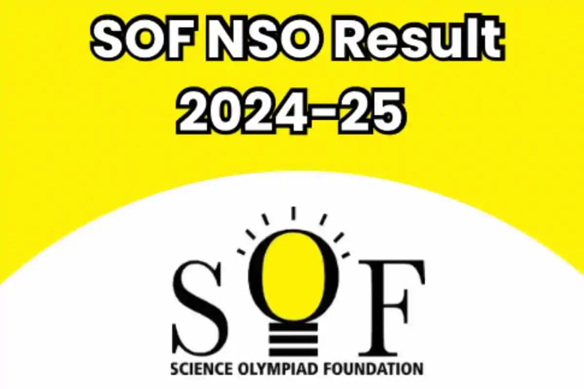 SOF NSO Result 2024: नेशनल साइंस ओलंपियाड रिजल्ट जारी, छात्र SOF NSO Result 2024: नेशनल साइंस ओलंपियाड रिजल्ट जारी, छात्र